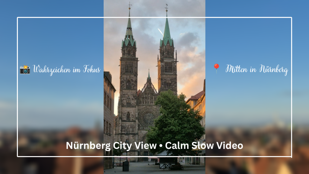 nürnberg city view • calm slow video (13)